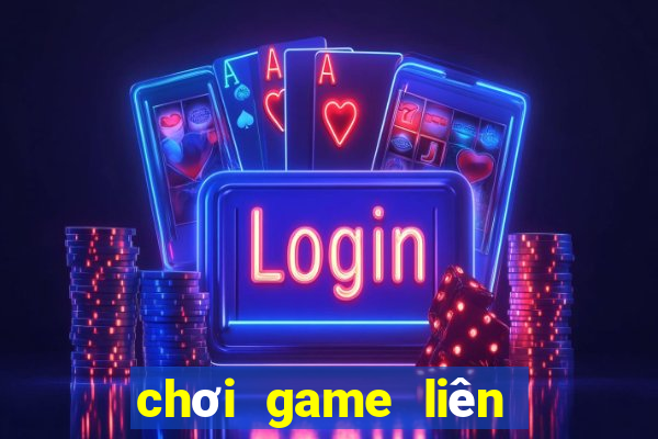 chơi game liên quân kiếm tiền