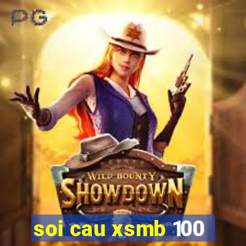 soi cau xsmb 100