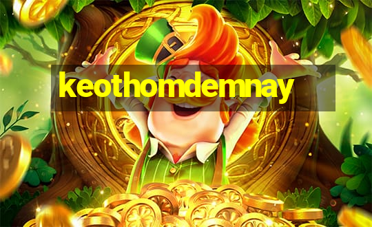 keothomdemnay