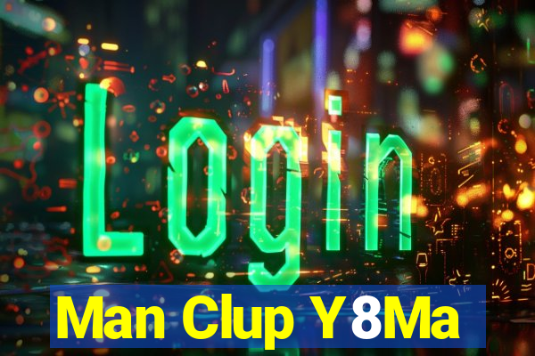 Man Clup Y8Ma