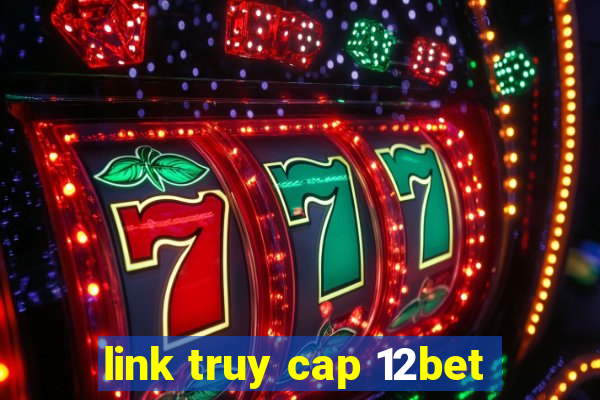 link truy cap 12bet