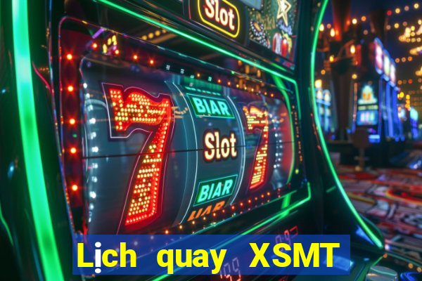 Lịch quay XSMT ngày 20