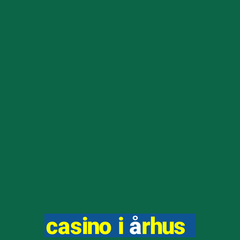 casino i århus