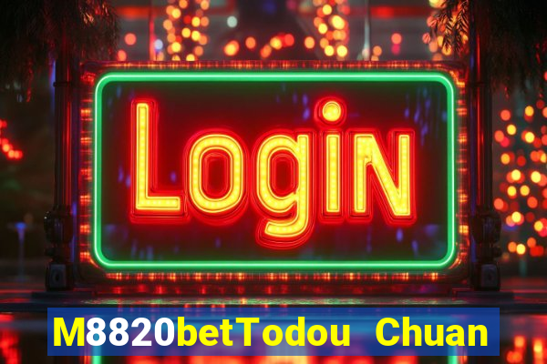 M8820betTodou Chuan Nam game bài