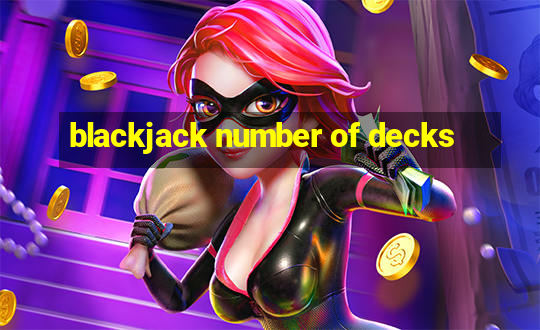 blackjack number of decks