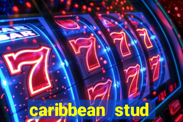 caribbean stud poker casino