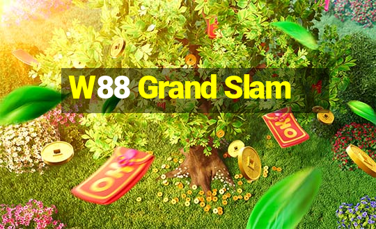 W88 Grand Slam