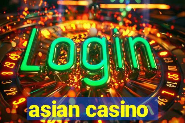 asian casino