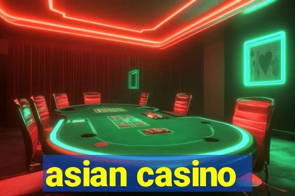 asian casino