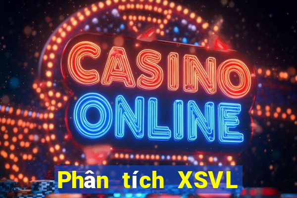 Phân tích XSVL Thứ 4