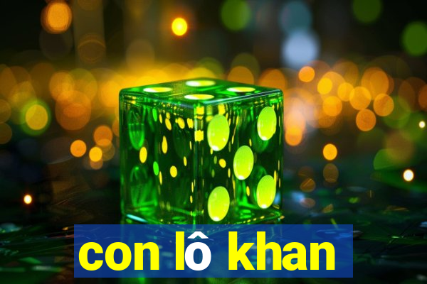 con lô khan