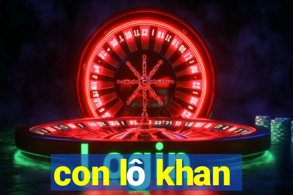 con lô khan