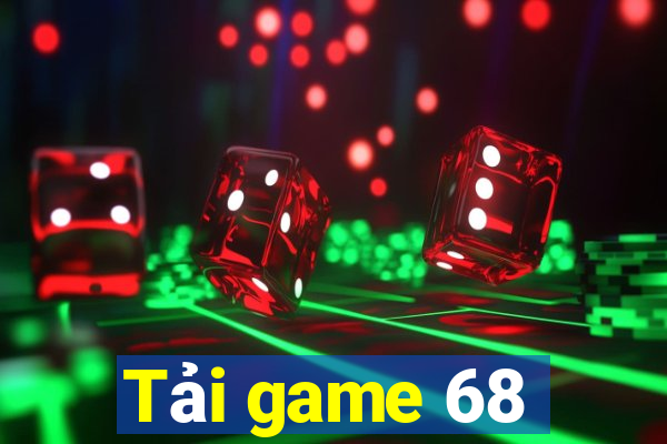 Tải game 68