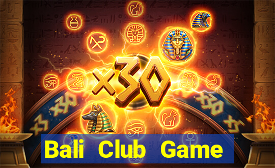 Bali Club Game Bài Lừa Đảo