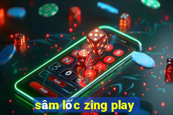 sâm lốc zing play