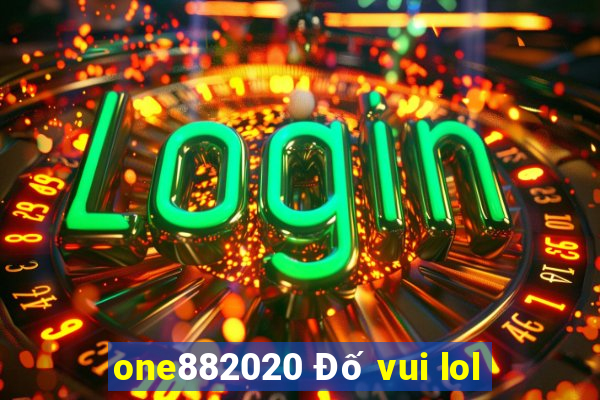 one882020 Đố vui lol