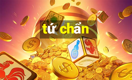 tứ chẩn