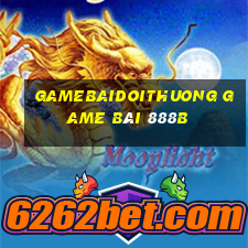 Gamebaidoithuong Game Bài 888B