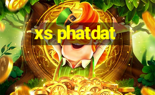 xs phatdat