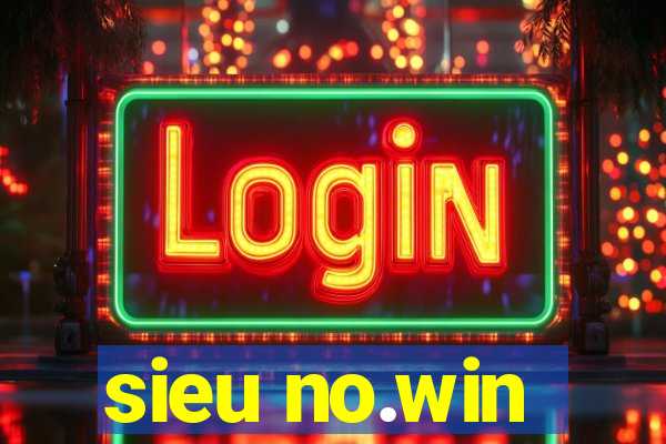 sieu no.win