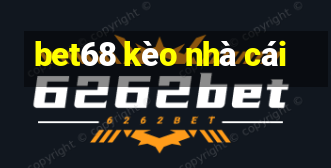 bet68 kèo nhà cái