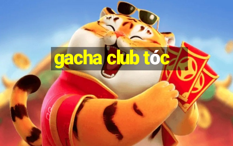 gacha club tóc