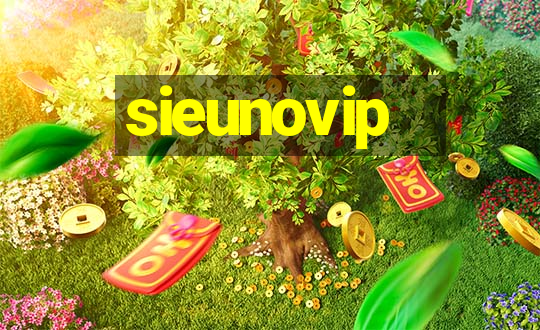 sieunovip