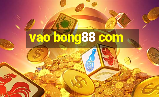 vao bong88 com