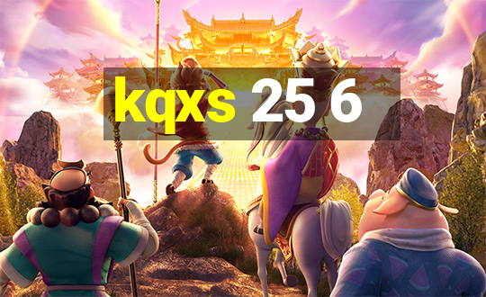 kqxs 25 6