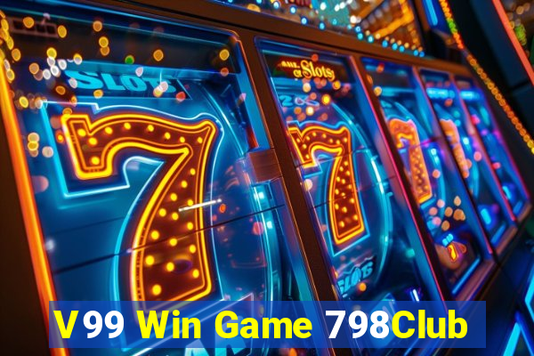 V99 Win Game 798Club