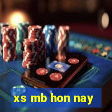 xs mb hon nay