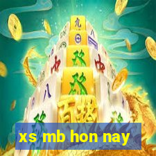 xs mb hon nay