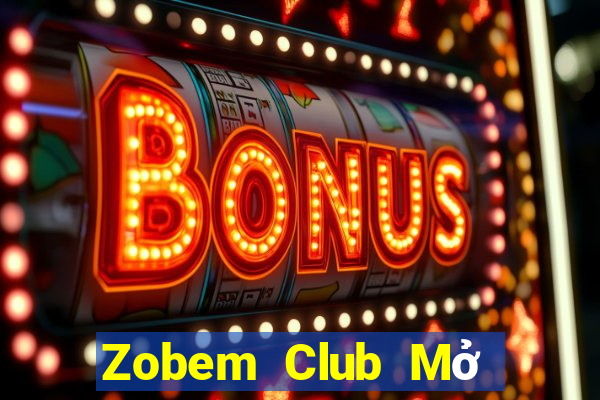 Zobem Club Mở Trò Chơi Ô Tô