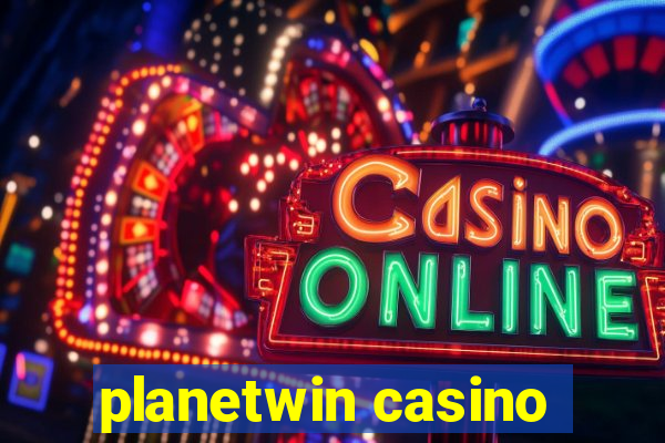 planetwin casino