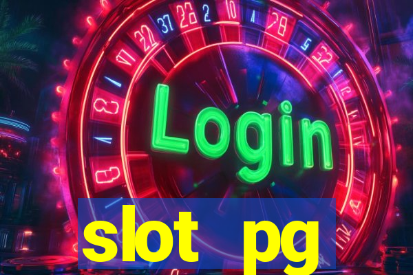 slot pg ทดลอง เล่น