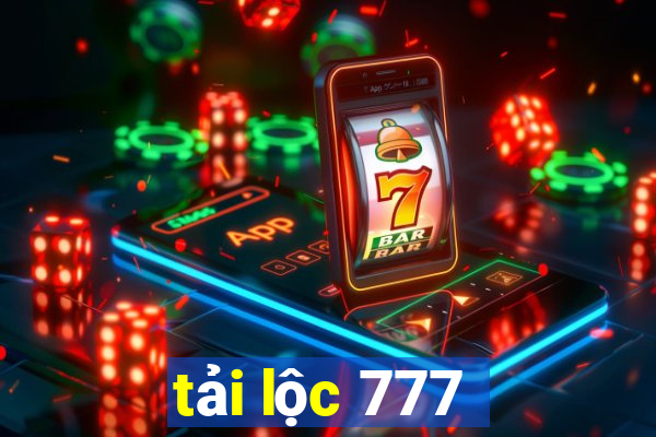 tải lộc 777