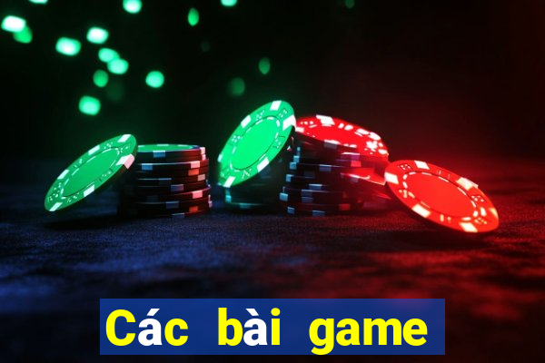 Các bài game bài hàng đầu