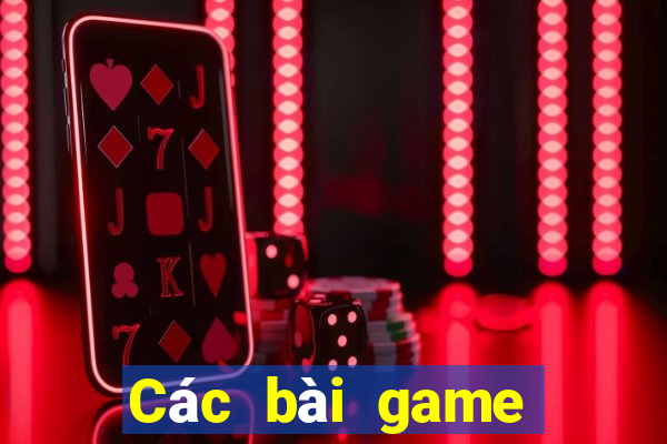 Các bài game bài hàng đầu