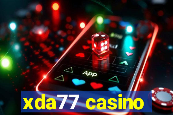 xda77 casino