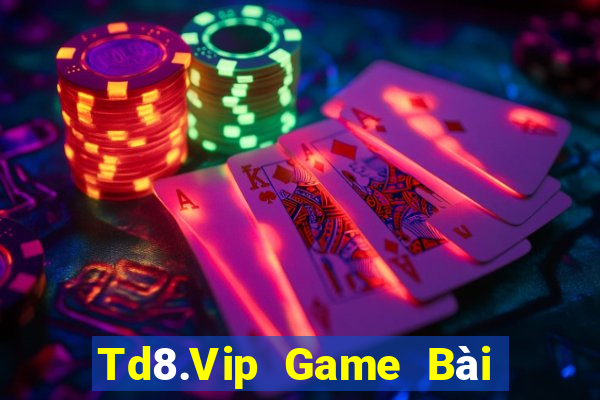 Td8.Vip Game Bài Quay Hũ