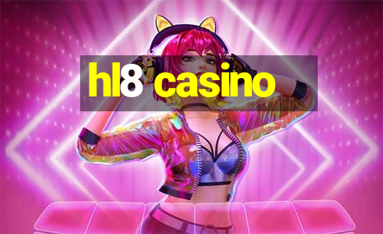 hl8 casino