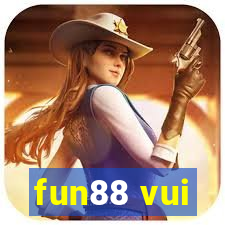 fun88 vui