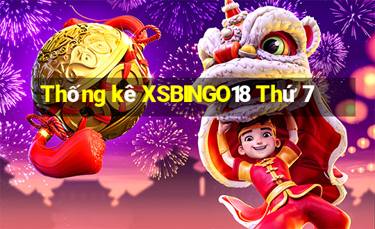 Thống kê XSBINGO18 Thứ 7