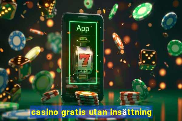 casino gratis utan insättning