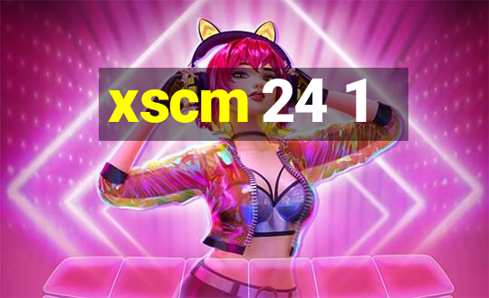 xscm 24 1