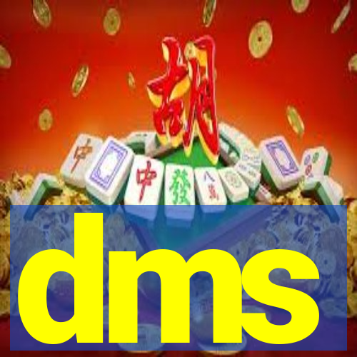 dms