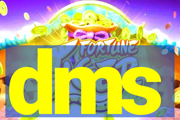 dms