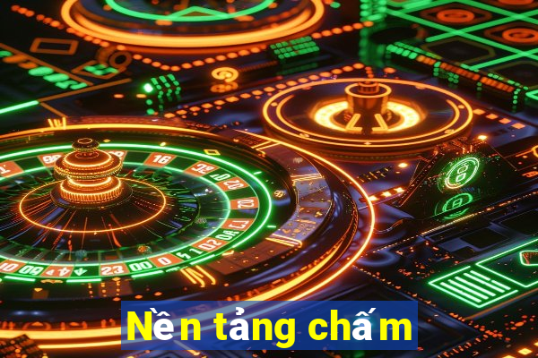 Nền tảng chấm