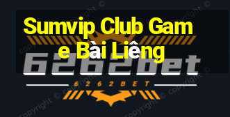 Sumvip Club Game Bài Liêng