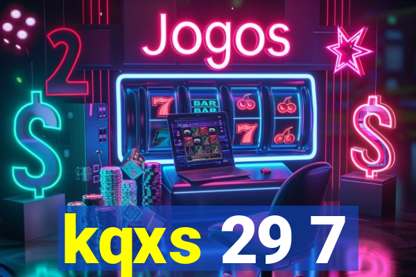 kqxs 29 7